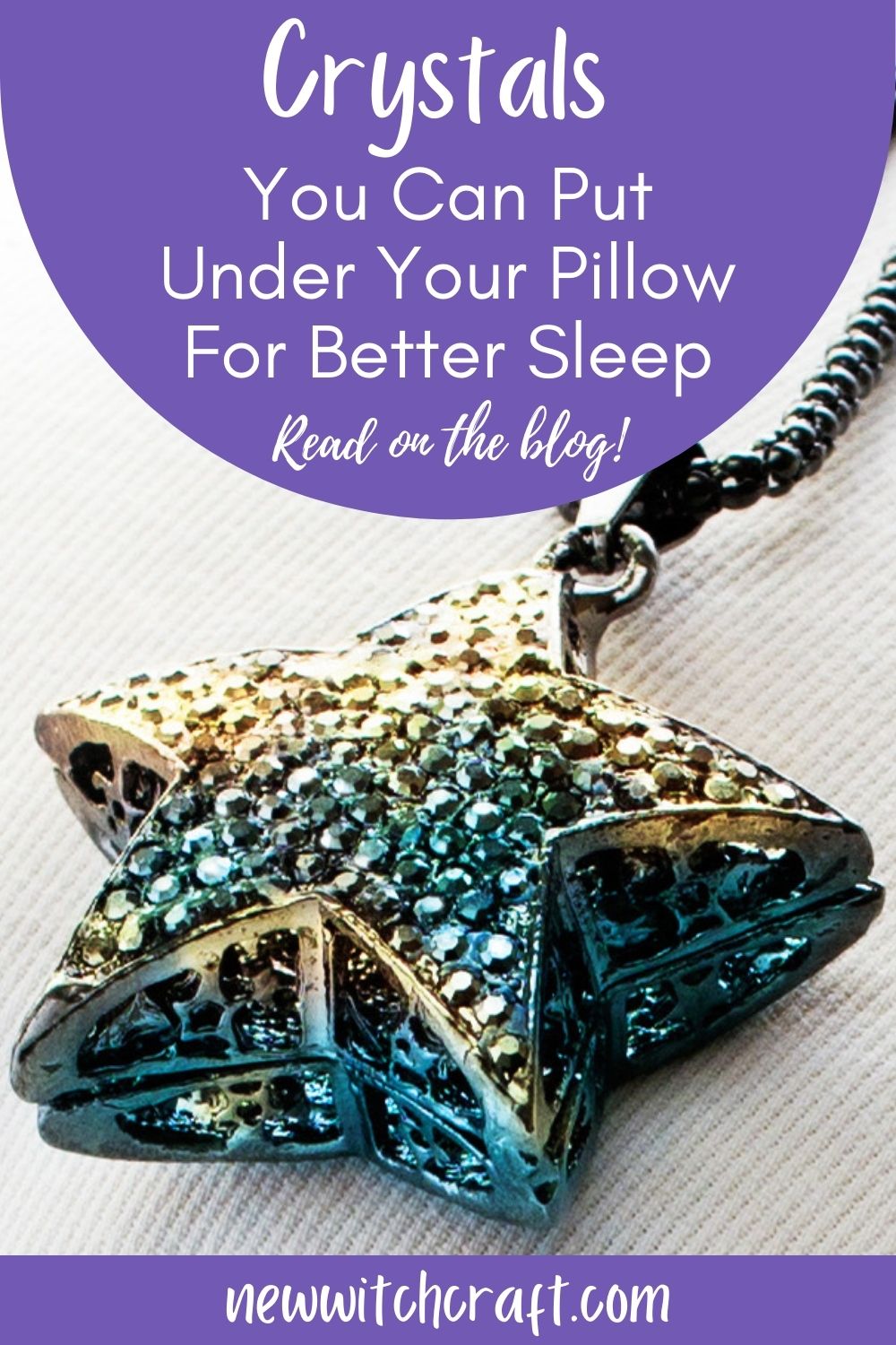 Crystals You Can Put Under Your Pillow New Witchcraft